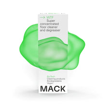 Load image into Gallery viewer, MACK - Floor Cleaner - WTF - Life Before Plastic