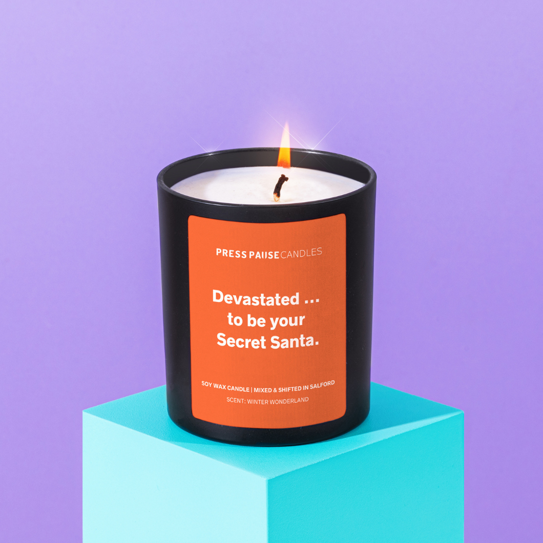 Devastated... to be your Secret Santa | Large Candle with terracotta label | Press Pause Candles