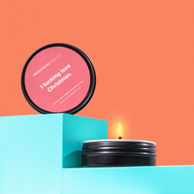 Load image into Gallery viewer, I fucking love Christmas | Travel Candle with Dusty Pink label | Press Pause Candles
