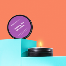 Load image into Gallery viewer, I fucking love Christmas | Travel Candle with Deep Purple label | Press Pause Candles
