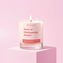 Load image into Gallery viewer, Funny Festive Candle Gift Here’s To Christmassing Bitches
