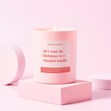 Load image into Gallery viewer, Christmas Gift Candle All I Want for Christmas Is a Mischief Candle
