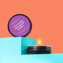 Load image into Gallery viewer, Press Pause - Funny Soy Wax Engagement Candle - You&#39;re Pretty Fucking Good Together - Life Before Plastic
