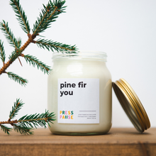 Load image into Gallery viewer, Press Pause - Pine Fir You Soy Wax Candle - Life Before Plastic
