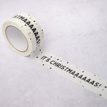 Load image into Gallery viewer, Tape It Shut - White Biodegradable Paper Tape &#39;It&#39;s Christmas&#39; Design (50mm) - Life Before Plastic
